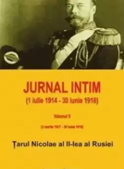 Jurnal intim. Volumul II | Nikolai Alexandrovici Romanov