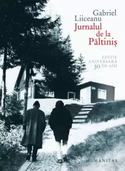 Jurnalul de la Paltinis (ed. de lux) - Hardcover - Gabriel Liiceanu - Humanitas