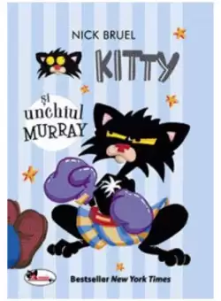 Kitty si unchiul Murray - Paperback brosat - Nick Bruel - Aramis