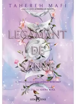 Legamant de sange. Seria Un regat intretesut, vol. 3