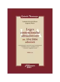 Legea contenciosului administrativ nr. 554/2004 adnotata - Paperback brosat - Eugenia Marin, Gabriela Victoria Birsan - Hamangiu