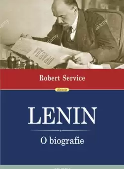 Lenin. O biografie - Paperback brosat - Robert Service - Polirom