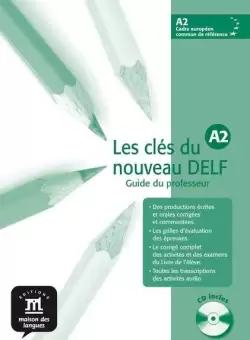 Les clés du nouveau DELF A2 - Guide du professeur + CD - Paperback brosat - Emmanuel Godard, Jean-Paul Sig, Philippe Liria - Maison des Langues