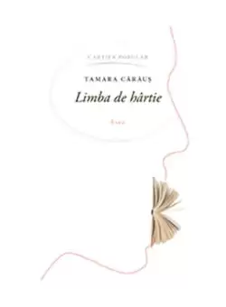 Limba de hartie - Paperback brosat - Tamara Caraus - Cartier