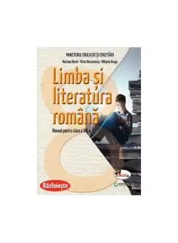 Limba si literatura romana. Manual pentru clasa a VIII-a - Paperback brosat - Mariana Norel, Mihaela Dragu, Petru Bucurenciu - Aramis