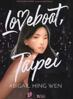 Loveboat, Taipei - Paperback brosat - Abigail Hing Wen - Storia Books