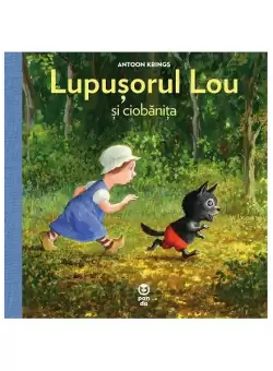 Lupusorul Lou si ciobanita - Paperback - Antoon Krings - Pandora M