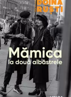 Mamica la doua albastrele