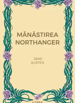 Manastirea Northanger (vol. 28)