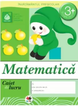 Matematica. Caiet de lucru 3+