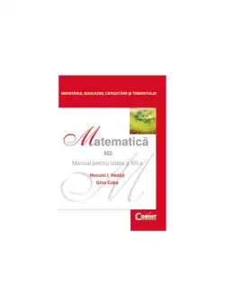 Matematica M2. Manual pentru clasa a XII-a - Paperback brosat - Gina Caba, Neculai I. Nedita - Corint