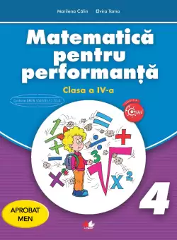 Matematica pentru performanta. Clasa a IV-a