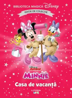 Minnie. Casa de vacanta. Volumul 78. Disney. Biblioteca magica, editie de colectie
