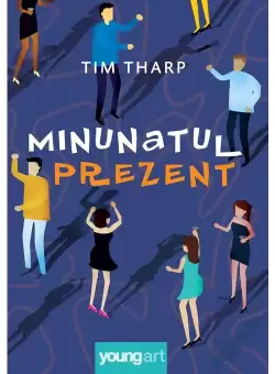 Minunatul prezent