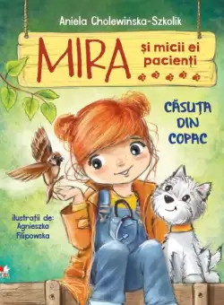 Mira si micii ei pacienti. Casuta din copac