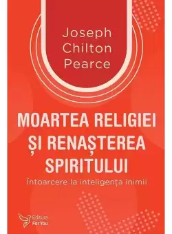 Moartea religiei si renasterea spiritului