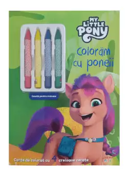 My Little Pony. Coloram cu poneii. Carte de colorat cu 4 creioane cerate