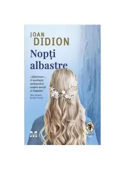 Nopti albastre - Paperback brosat - Joan Didion - Pandora M