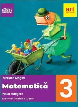 Noua culegere de matematica pentru clasa a III-a. Exercitii, probleme, jocuri - Paperback brosat - Mariana Mogos - Art Klett