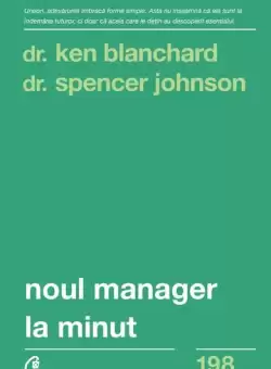 Noul manager la minut - Paperback brosat - Ken Blanchard, Spencer Johnson - Curtea Veche