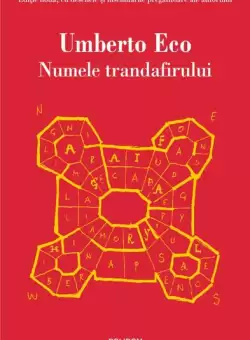 Numele trandafirului (Editie 2021) - Paperback brosat - Umberto Eco - Polirom