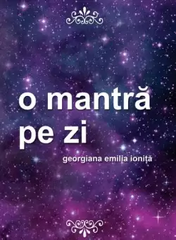 O mantra pe zi - Paperback brosat - Georgiana Emilia Ionita - Letras
