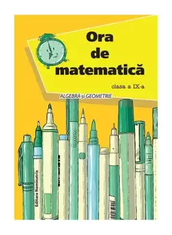 Ora de matematica clasa a IX-a - Paperback - Petre Nachila - Nominatrix
