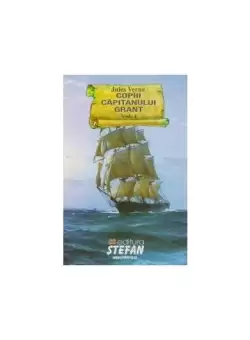 Pachet Copiii capitanului Grant (3 volume) - Paperback brosat - Jules Verne - Stefan