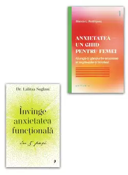 Pachet Invinge anxietatea functionala in 5 pasi + Anxietatea – un ghid pentru femei. Set 2 carti