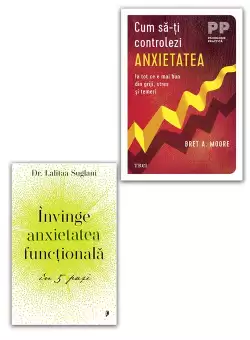 Pachet Invinge anxietatea functionala in 5 pasi + Cum sa-ti controlezi anxietatea. Set 2 carti