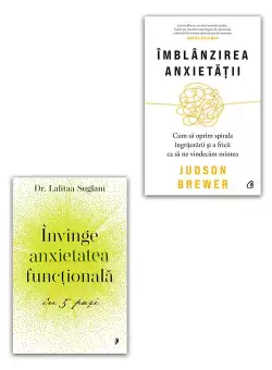 Pachet Invinge anxietatea functionala in 5 pasi + Imblanzirea anxietatii. Set 2 carti