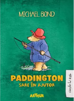 Paddington sare in ajutor | Michael Bond
