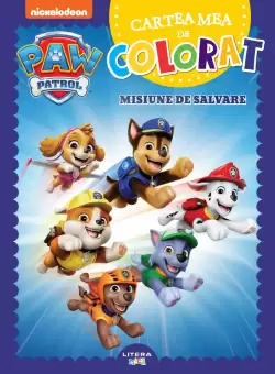 Patrula Catelusilor. Cartea mea de colorat. Misiune de salvare