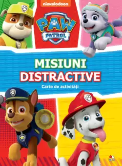 Patrula Catelusilor. Misiuni distractive. Carte de activitati