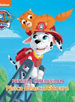 Patrula Catelusilor. Pisica neascultatoare