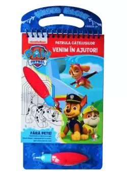 Patrula Catelusilor. Venim in ajutor! Coloram cu carioca cu apa