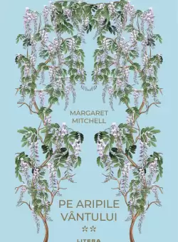 Pe aripile vantului II (vol. 34)