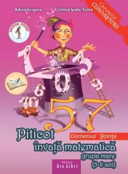 Piticot invata matematica 5-6 ani - Paperback brosat - Adina Grigore, Cristina Ipate-Toma - Ars Libri