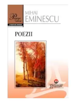 Poezii - Mihai Eminescu - Paperback brosat - Mihai Eminescu - Mondoro