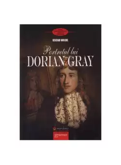 Portretul lui Dorian Gray - Paperback brosat - Oscar Wilde - Gramar