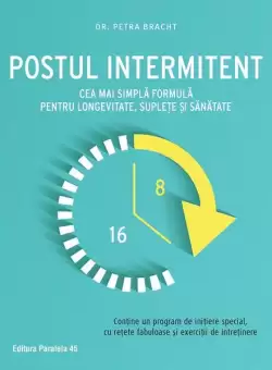 Postul intermitent - Paperback brosat - Petra Bracht - Paralela 45