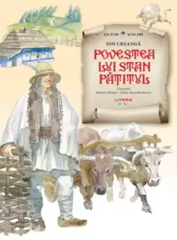 Povestea lui Stan Patitul - Paperback brosat - Ion Creanga - Litera mica