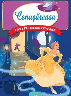 Povesti nemuritoare. Cenusareasa