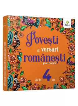 Povesti si versuri romanesti si nu numai pentru 4 ani