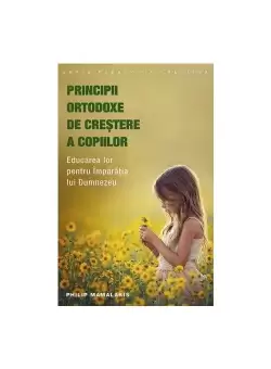 Principii ortodoxe de crestere a copiilor