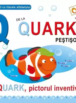 Q de la Quark, Pestisorul - Paperback brosat - Emanuela Carletti - Didactica Publishing House