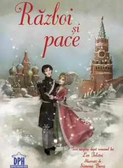 Razboi si pace. Adaptare dupa Lev Tolstoi - Hardcover - *** - Didactica Publishing House
