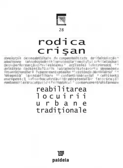 Reabilitarea locuirii urbane traditionale | Rodica Crisan