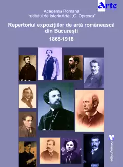 Repertoriul expozitiilor de arta romaneasca din Bucuresti | Adrian-Silvan Ionescu