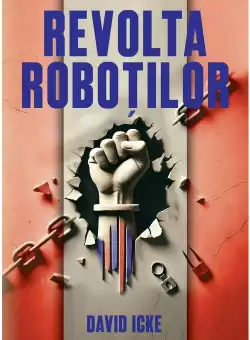 Revolta Robotilor: Povestea renasterii spirituale